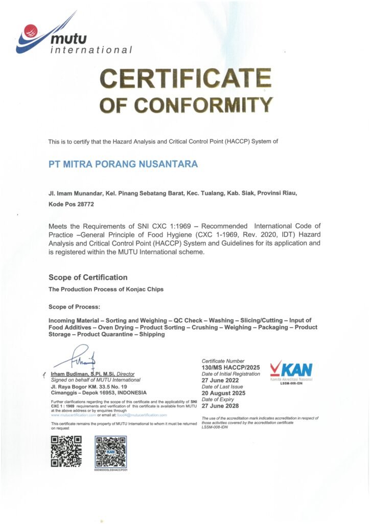 Sertifikat HACCP PT Mitra Porang Nusantara 2025 page 0001 MITRA PORANG NUSANTARA Indonesia Integrated Konjac Manufacturer. Produce High Quality Konjac Products That Meet Domestic and International Standard. Mitra Porang Nusantara | Indonesia Integrated Konjac Manufacturer